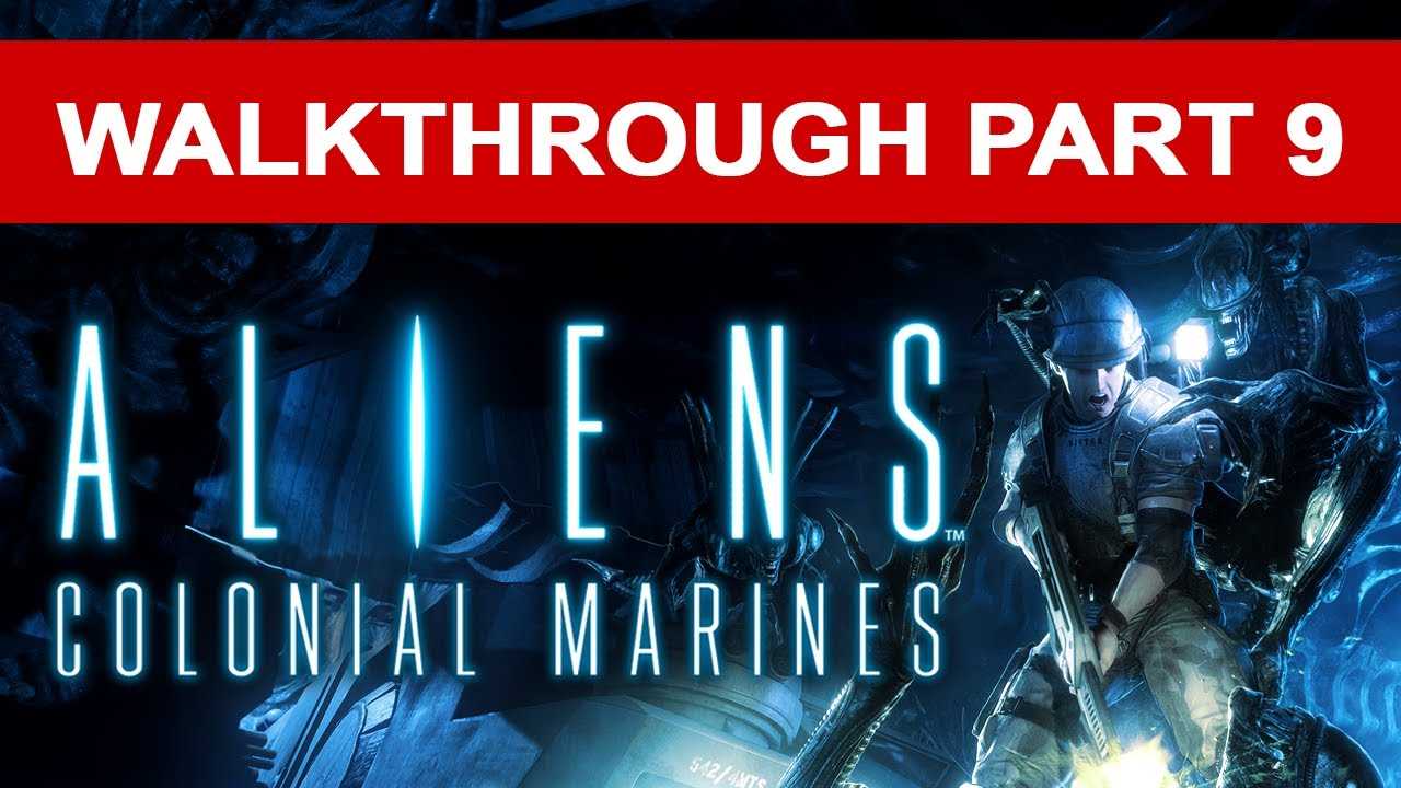 Aliens: colonial marines - последние новости на сегодня и сентябрь 2022 - взлом защиты, системные требования, новости обновлений, где скачать игру, трейлер